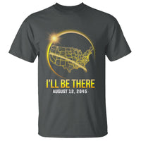 Total Solar Eclipse 2045 T Shirt I'll Be There August 12 American Totality Tour Map - Wonder Print Shop
