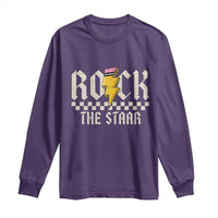 Rock The STAAR Day Long Sleeve Shirt Texas Teacher Student Motivational Testing