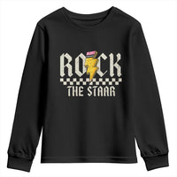 Rock The STAAR Day Youth Sweatshirt Texas Teacher Student Motivational Testing