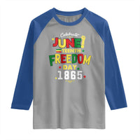 Celebrate Juneteenth 1865 Raglan Shirt Freedom Day Black History Independence