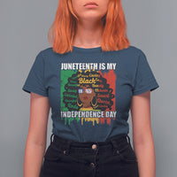 Juneteenth T Shirt For Women Juneteenth Is My Independence Day Black Women Black Pride - Wonder Print Shop