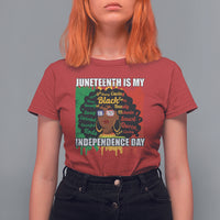 Juneteenth T Shirt For Women Juneteenth Is My Independence Day Black Women Black Pride - Wonder Print Shop