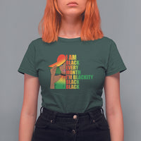 Juneteenth T Shirt For Women I Am Black Every Month Juneteenth Blackity Black Womens - Wonder Print Shop