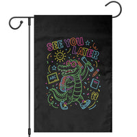See You Later Alligator Last Day Of School Garden Flag Cute Neon Chalkboard Kindergarten Graduation