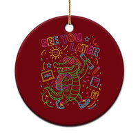 See You Later Alligator Last Day Of School Ceramic Ornament Cute Neon Chalkboard Kindergarten Graduation