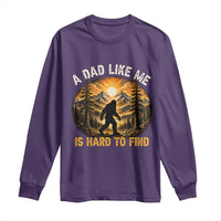 Retro Bigfoot Dad Like Me Is Hard To Find Long Sleeve Shirt Sasquatch Gift for Outdoorsy Fathers Myth Seekers