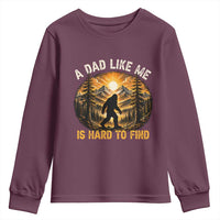 Retro Bigfoot Dad Like Me Is Hard To Find Youth Sweatshirt Sasquatch Gift for Outdoorsy Fathers Myth Seekers