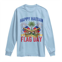 Happy Haitian Flag Day Celebration Graphic Long Sleeve Shirt May 18 National Pride Haiti Heritage