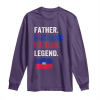 Father Husband Haitian Legend Long Sleeve Shirt Distressed Haiti Flag Dad Gift Father's Day