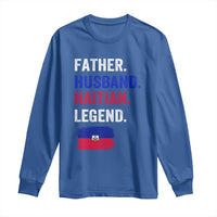 Father Husband Haitian Legend Long Sleeve Shirt Distressed Haiti Flag Dad Gift Father's Day