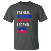 Father Husband Haitian Legend T Shirt Distressed Haiti Flag Dad Gift Father's Day