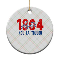 Haiti 1804 Ayiti Nou La Toujou Ceramic Ornament Independence Haiti Heritage Pride