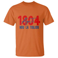 Haiti 1804 Ayiti Nou La Toujou T Shirt Independence Haiti Heritage Pride