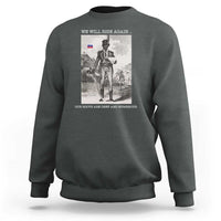 Haitian Revolution Toussaint Louverture Sweatshirt We Will Rise Again Historic Graphic
