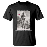 Haitian Revolution Toussaint Louverture T Shirt We Will Rise Again Historic Graphic