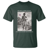 Haitian Revolution Toussaint Louverture T Shirt We Will Rise Again Historic Graphic