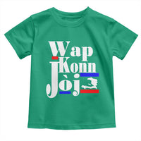 Wap Konn Joj Funny Haitian Creole Idiom Saying Toddler T Shirt Haiti Heritage Pride
