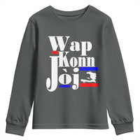 Wap Konn Joj Funny Haitian Creole Idiom Saying Youth Sweatshirt Haiti Heritage Pride