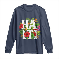 Haiti Tropical Floral Hibiscus Palm Leaves Island Graphic Long Sleeve Shirt Haitian Heritage Pride