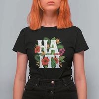 Haiti Tropical Floral Hibiscus Palm Leaves Island Graphic T Shirt For Women Haitian Heritage Pride