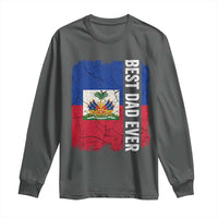 Best Dad Ever Haitian Papa Long Sleeve Shirt Vintage Distressed Haiti Flag Father's Day