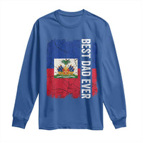 Best Dad Ever Haitian Papa Long Sleeve Shirt Vintage Distressed Haiti Flag Father's Day