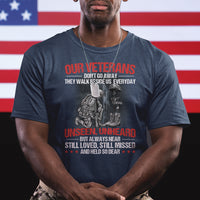 Our Veteran's Don't Go Away They Walk Beside Us Everyday Unseen Unheard T Shirt - Wonder Print Shop