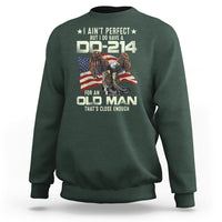 American Veteran Sweatshirt I Ain't Perfect But I Do Have DD-214 For An Old Man That's Close Enough - Wonder Print Shop