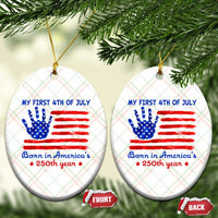 My First 4th of July Celebrate Semiquincentennial Cute Ceramic Ornament Born in America's 250th Year Patriotic Milestone Celebration