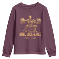 Funny Abraham Lincoln Squatting Barbell Semiquincentennial Youth Sweatshirt Still Undefeated 1776 to 2026 Muscular President Gym Bodybuilder