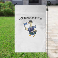 Funny Scottish Goose Scotland Football Garden Flag Off to Watch Fitba Soccer Fans Meme