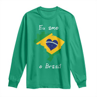 Eu Amo O Brasil Flag Map Long Sleeve Shirt I Love Brazil Patriotic Heart Brazilian Pride
