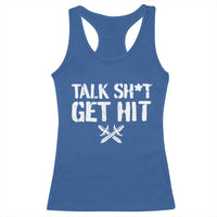 Talk Shit Get Hit Crossed Swords Racerback Tank Top Funny Edgy Combat Sports Attitude
