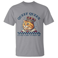 Queef Queen Its Not A Fart Royal Cat T Shirt Funny Adult Humor Gag Graphic