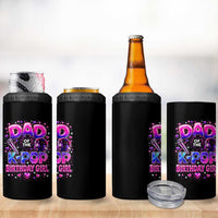 Dad Of The KPop Birthday Girl Glossy Balloon Music Lover 4 in 1 Can Cooler Tumbler Cute Family Matching Party Graphic