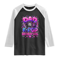 Dad Of The KPop Birthday Girl Glossy Balloon Music Lover Raglan Shirt Cute Family Matching Party Graphic