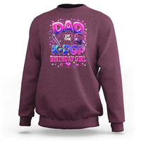 Dad Of The KPop Birthday Girl Glossy Balloon Music Lover Sweatshirt Cute Family Matching Party Graphic