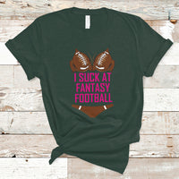 Fantasy Football T Shirt Funny I Suck At Loser Bikini Pink - Wonder Print Shop