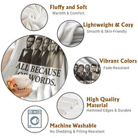 All Because of Words Throw Blanket Tribute to Truth Tellers Freedom Defender - Wonder Print Shop