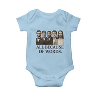 All Because of Words Baby Onesie Tribute to Truth Tellers Freedom Defender - Wonder Print Shop