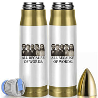 All Because of Words Bullet Tumbler Tribute to Truth Tellers Freedom Defender - Wonder Print Shop