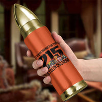 I Wear Orange For The 215 Stolen Children Bullet Tumbler Native Child Tribute 215 Memorial Awareness - Wonder Print Shop