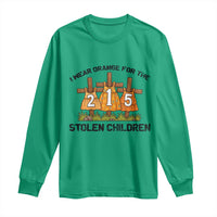 Orange Shirt Day Long Sleeve Shirt I Wear Orange For The 215 Stolen Children - Wonder Print Shop