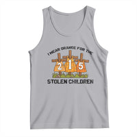Orange Shirt Day Tank Top I Wear Orange For The 215 Stolen Children - Wonder Print Shop