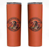 I Wear Orange For The 215 Stolen Children Skinny Tumbler Indigenous Girl Orange Shirt Day - Wonder Print Shop