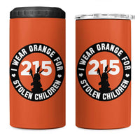 Orange Shirt Day 215 Memorial 4 in 1 Can Cooler Tumbler I Wear Orange For Stolen Children Indigenous Tribute - Wonder Print Shop