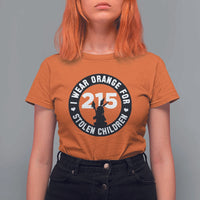 Orange Shirt Day 215 Memorial T Shirt For Women I Wear Orange For Stolen Children Indigenous Tribute - Wonder Print Shop