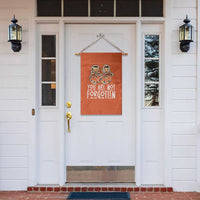 Orange Shirt Day Memorial Moccasins Garden Flag You Are Not Forgotten Indigenous Remembrance for Stolen Children - Wonder Print Shop