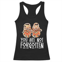 Orange Shirt Day Memorial Moccasins Racerback Tank Top You Are Not Forgotten Indigenous Remembrance for Stolen Children - Wonder Print Shop