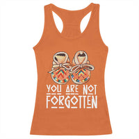 Orange Shirt Day Memorial Moccasins Racerback Tank Top You Are Not Forgotten Indigenous Remembrance for Stolen Children - Wonder Print Shop